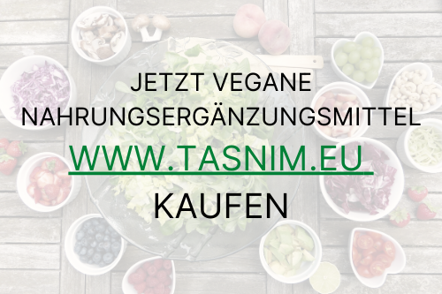 Vegane Nahrungsergänzungsmittel auf www.tasnim.eu kaufen